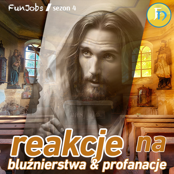 FunJob 2025 - stop wobec aktów nienawiści wobec katolicyzmowi